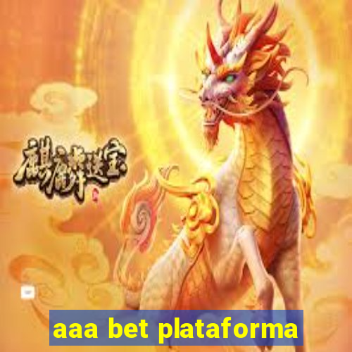 aaa bet plataforma